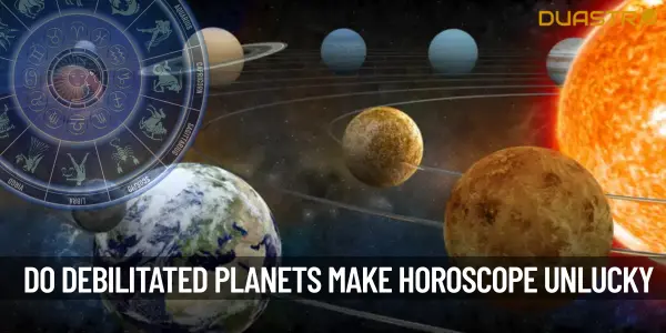 Do Many Debilitated Planets In The Horoscope Make It Unlucky